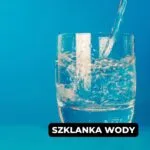 Szklanka wody